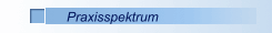 Praxisspektrum